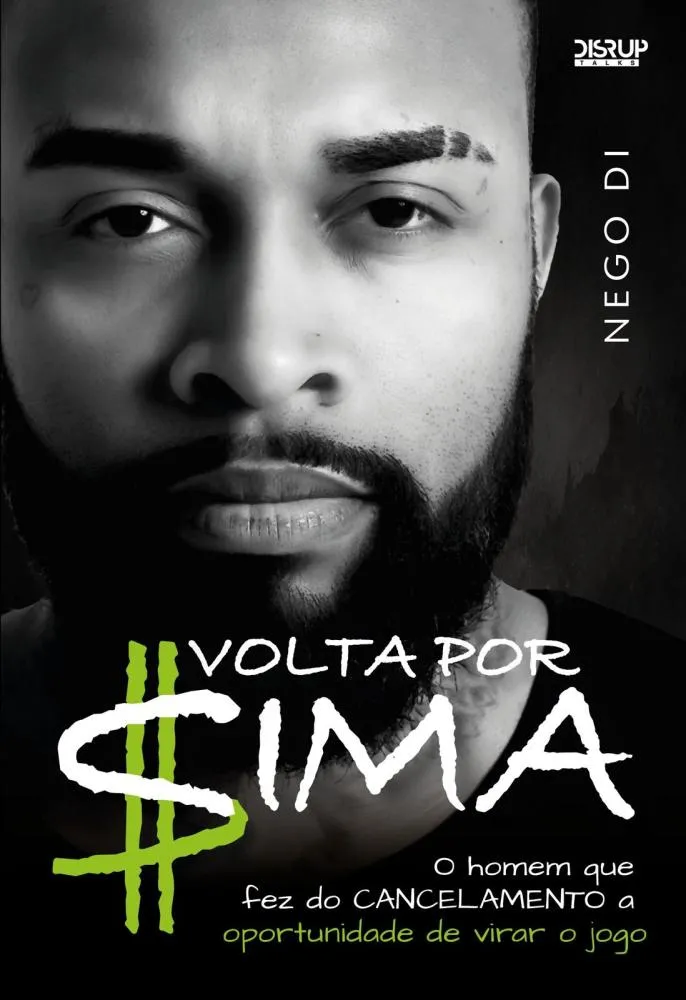 Nego Di sem filtros: Humorista expõe bastidores do cancelamento e revela sua verdadeira história na biografia “Volta por $ima”